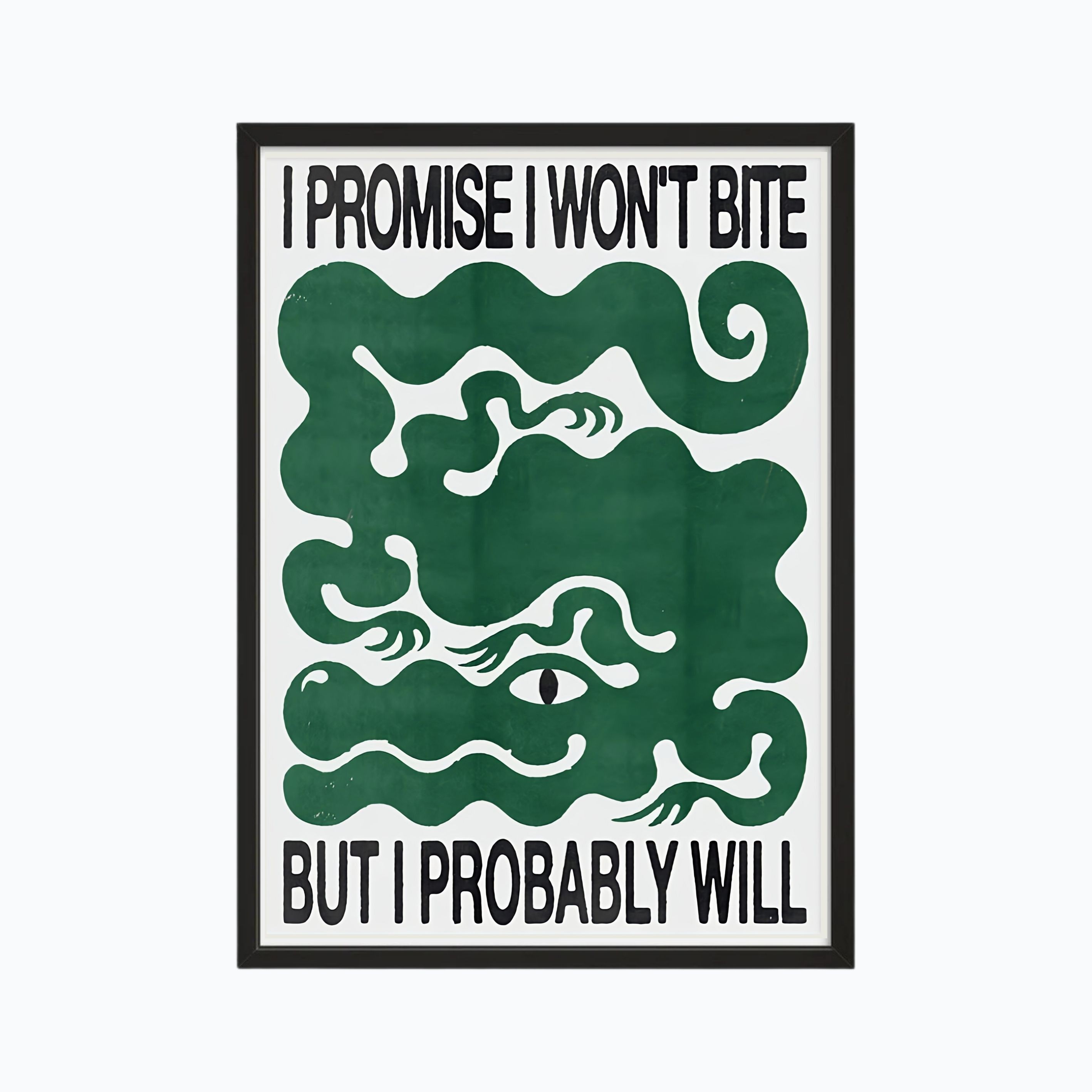 I Won't Bite