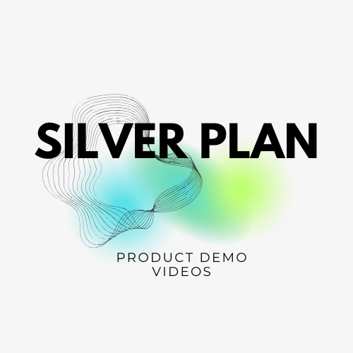 Product Demo Videos - Silver Plan