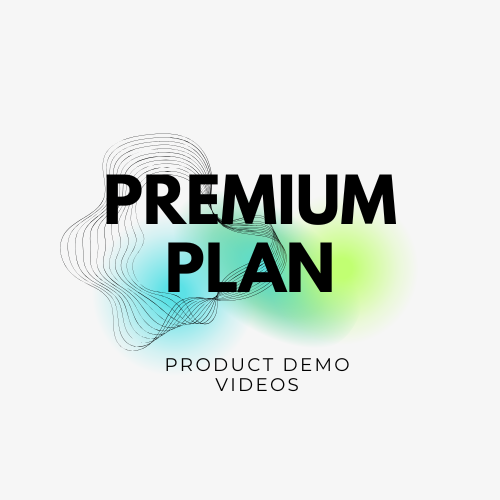 Product Demo Videos - Premium Plan