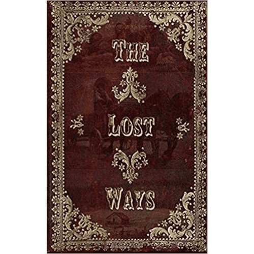 The Lost Ways