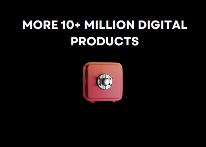More Than 10 Million Digital Products