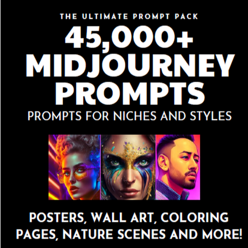The Ultimate Midjourney Prompts Pack