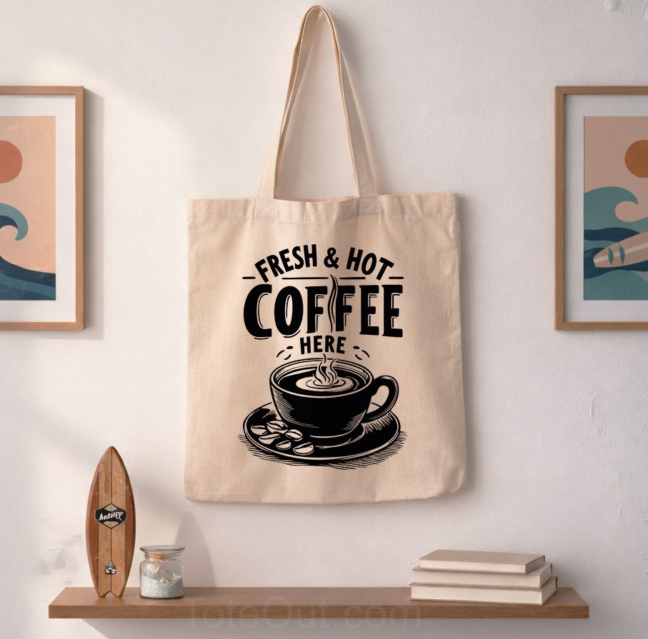 Fresh & Hot Coffee Here | Canvas Tote Bag
