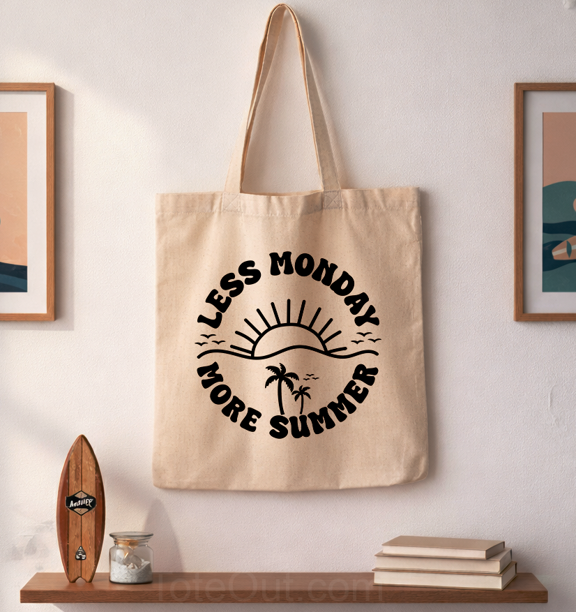 Less Monday More Summer | Canvas Tote Bag