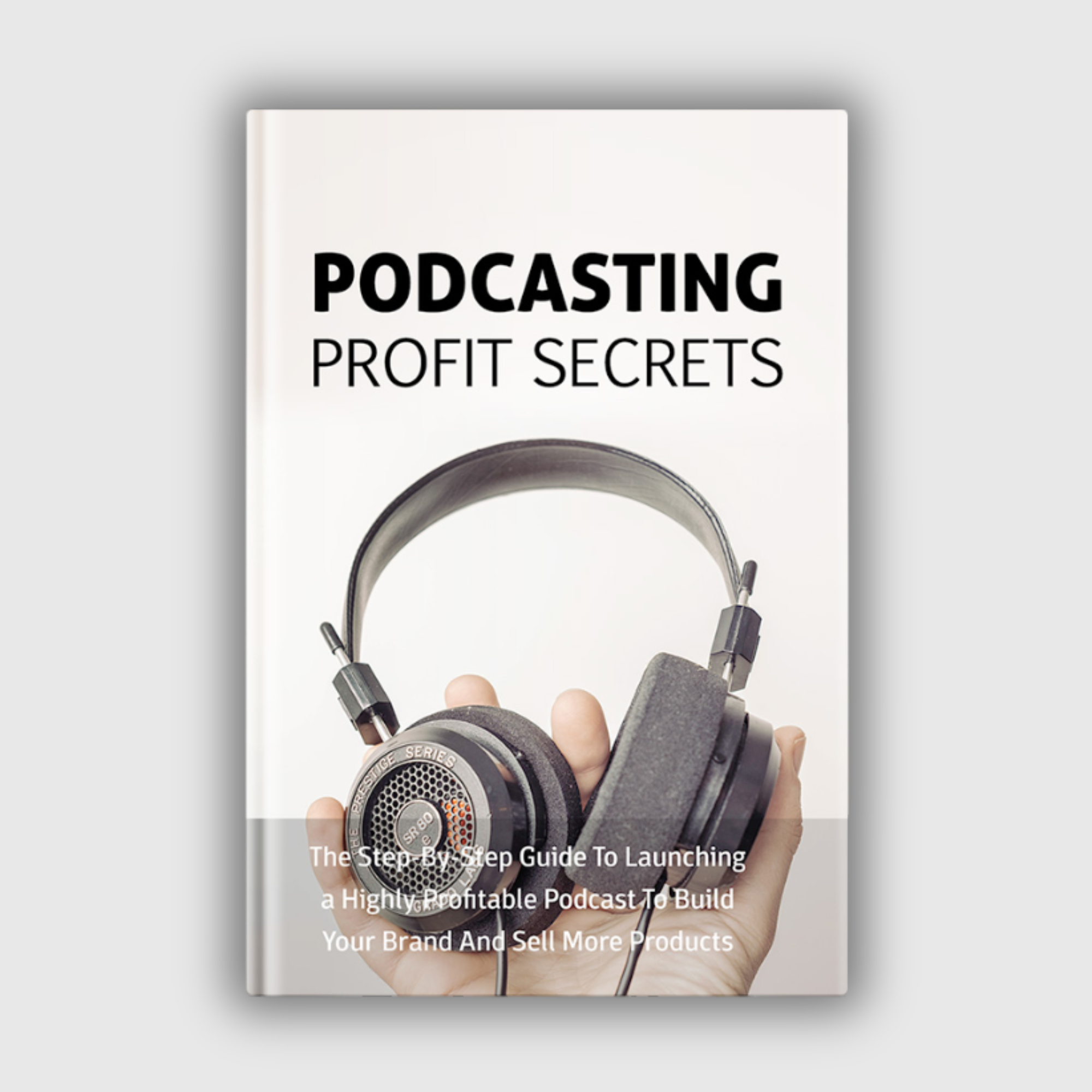 Podcasting Profit Secrets