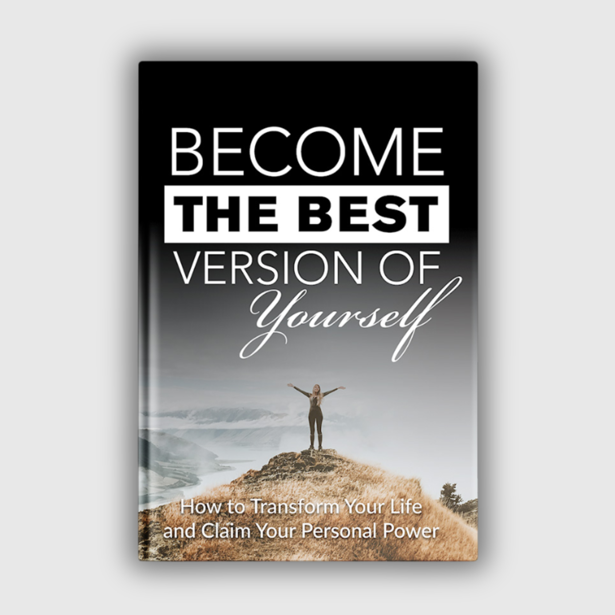 Become The Best Version Of Yourself